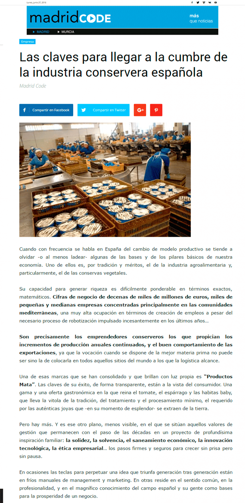 Las claves para llegar a la cumbre de la industria conservera española. @MadridCode